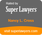 Rated by Super Lawyers Nancy L. Cross